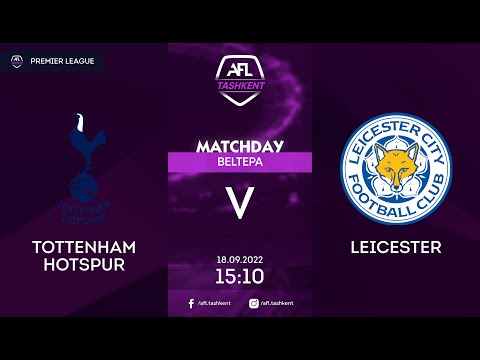 AFL ENGLAND 1 TUR TOTTENHAM HOTSPUR  -  LEICESTER