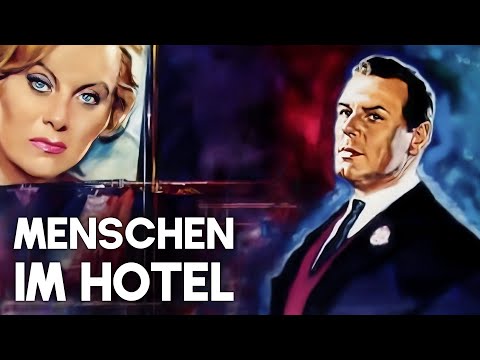Menschen im Hotel | Deutscher Dramafilm | Filmklassiker