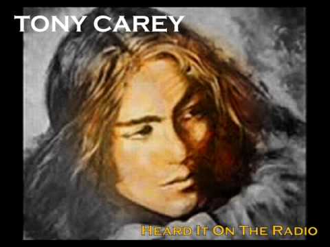 TONY CAREY - HEARD IT ON THE RADIO