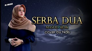 Download lagu Serba Dua || Ndis (cover) || Cipt. Hasan Basri mp3