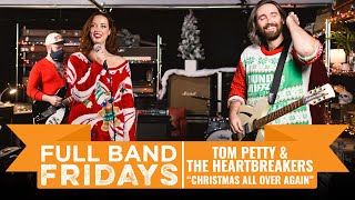 Tom Petty &amp; The Heartbreakers &quot;Christmas All Over Again&quot; | CME Full Band Friday