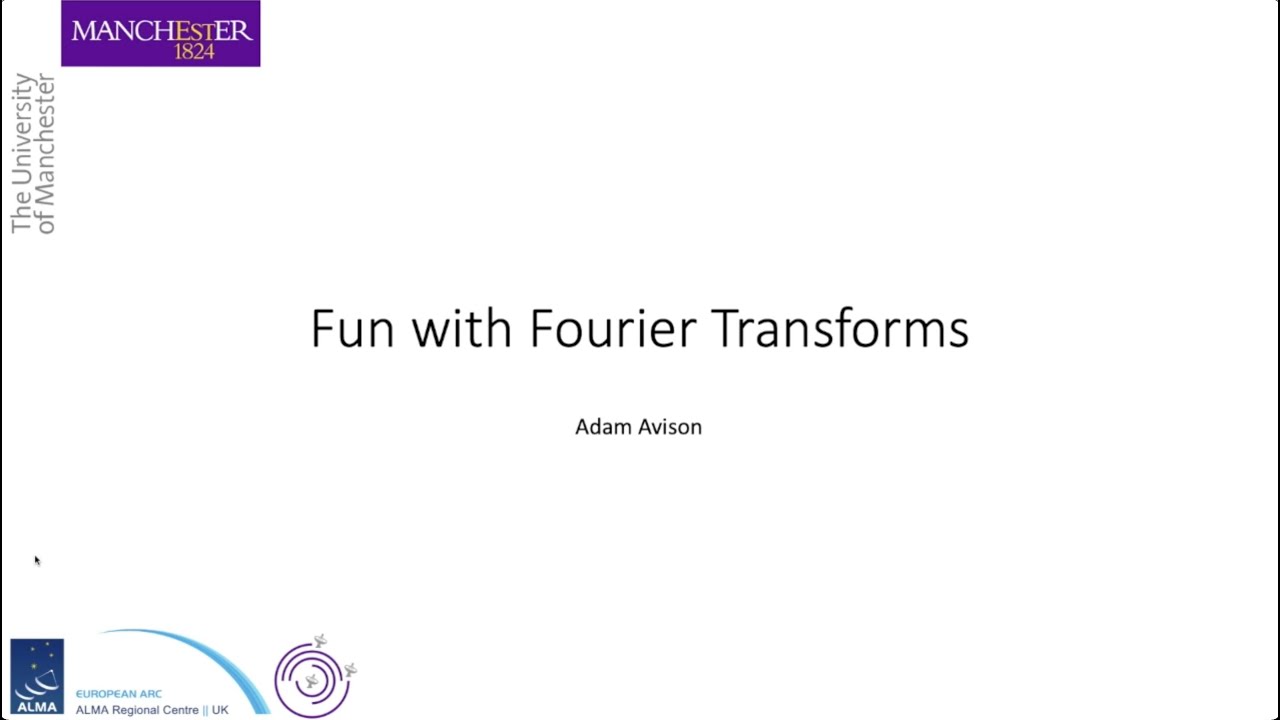 L5: Fourier Transforms - Adam Avison