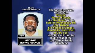 George Wayne Francis ~ Short Obituary
