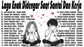 Download lagu Lagu Enak Didengar Saat Santai Dan Kerja mp3