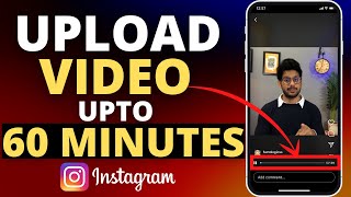 How To Post Longer Video On Instagram | Upload More Than 1 Minute Video on Instagram 2022
