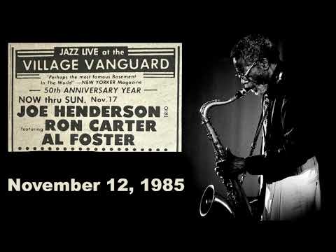 Ron Carter - Joe Henderson Trio at The Village Vanguard, NYC, November 12, 1985 (Audio Only)