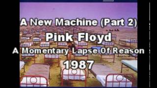 Pink Floyd - A New Machine (Part 2) (Spanish Subtitles - Subtítulos en Español)