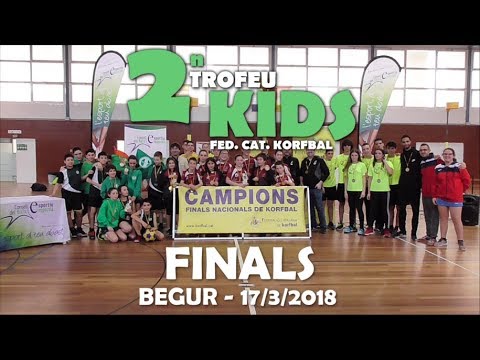 Finals a Begur (2n Trofeu Kids 2017-18) - Fed. Cat. Korfbal