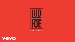 Lud Foe - Priceless (Official Audio)