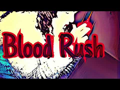 BAZILMUZIK - Blood Rush