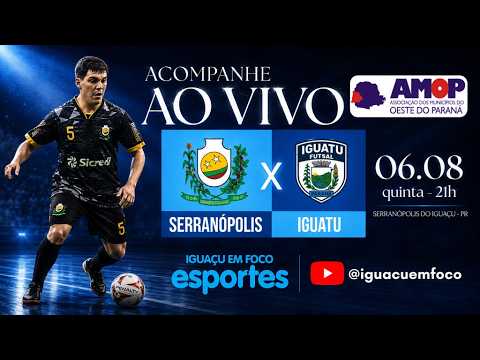 SERRANÓPOLIS DO IGUAÇU X IGUATU | COPA AMOP DE FUTSAL 2026