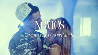 Novios - Gustavo Elis Ft. Corina Smith (Letra)