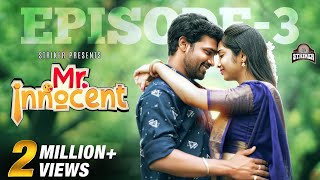 Mr. Innocent Episode - 3 | Ft. Bala Kumar & Divya | Web Series | Striker