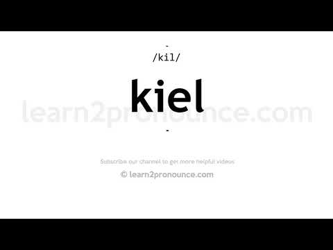 How to pronounce Kiel | English pronunciation