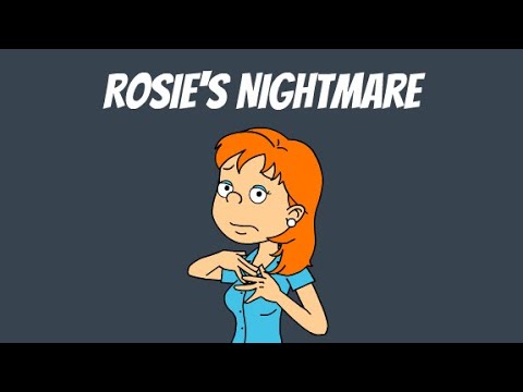 Rosie's Nightmare