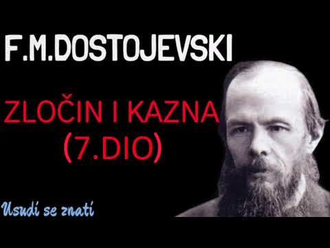 ZLOČIN I KAZNA - F.M.Dostojevski [Audio knjiga- 7.DIO]