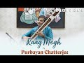 Raag Megh | Purbayan Chatterjee | Bazm e Khas