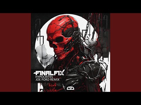 Hypocrites (Joe Ford Remix)