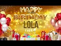 LOLA Happy Birthday Lola