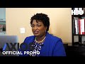 Axios on HBO: Stacey Abrams (Promo) | HBO