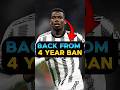 Paul Pogba Is Back To Football Starting From 2025 Banned For Only 18 Months