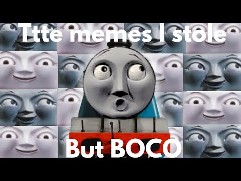 Ttte memes I stole part BOCO