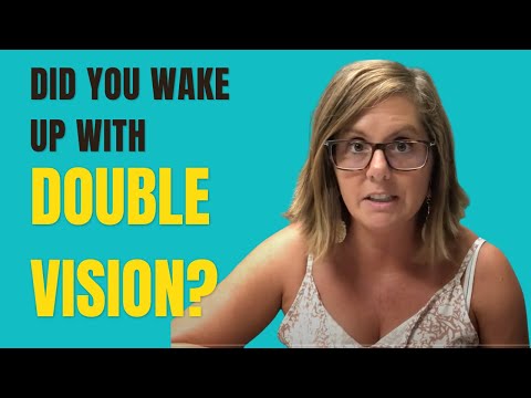 Do You Have Sudden Onset Of Double Vision?