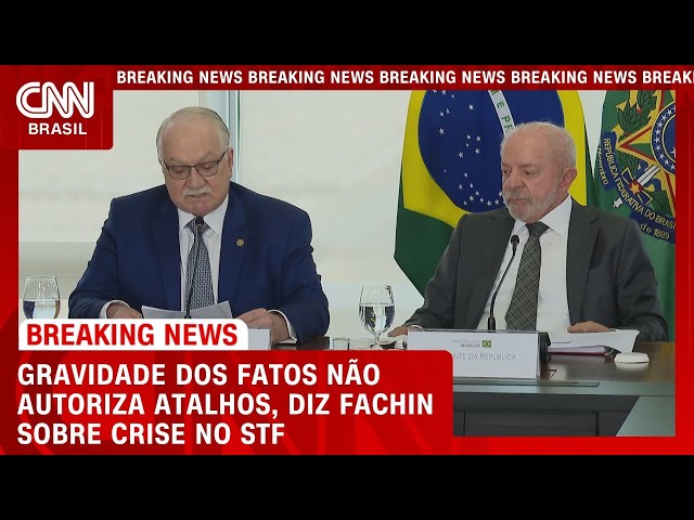 Fachin sobre crise no STF: “gravidade dos fatos não autoriza atalhos” | LIVE CNN