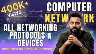 Lec-88: All Networking Protocols & Devices | Summary from Physical to Application Layer protocols