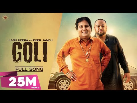 Poster goli lyrics – labh heera, deep jandu