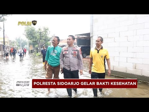 PRESISI UPDATE: POLRESTA SIDOARJO GELAR BAKTI KESEHATAN 27/01/2025 20.30