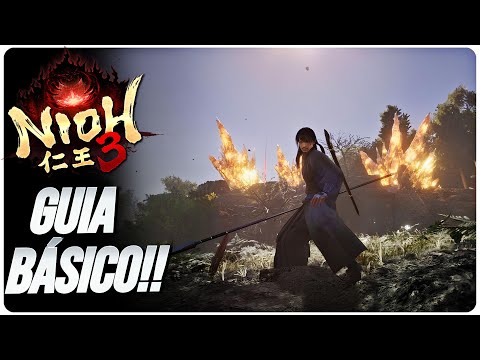 NIOH 3 - Important Tips to Get a Good Start in Nioh 3!!