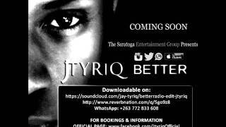 Better - Jtyriq (Promo Edit Version)
