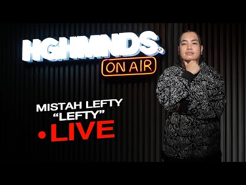 Mistah Lefty | Lefty (HGHMNDS On Air)