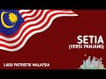 Setia (Versi Panjang) | Lagu Patriotik Malaysia