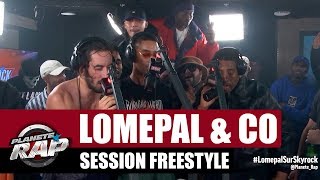 Lomepal session freestyle Di Meh &amp; Slimka, Prince Waly, Laylow, Fixpen Sill, Youri, Yassine Stein