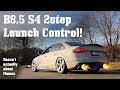 B8.5 S4 - Integrated 2-Step Launch Control Demo/Sound!