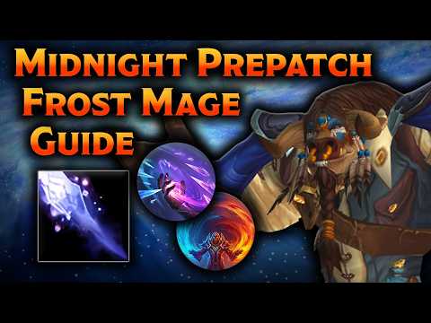 Frost Mage Guide for the Midnight Prepatch