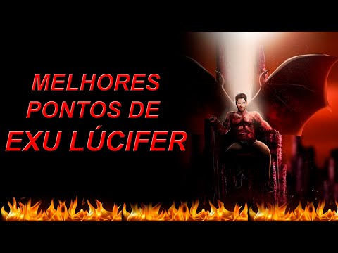 Pontos de Exu Lúcifer - Melhores Pontos