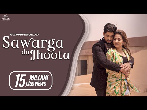 Gurnam Bhullar | Sawarga da Jhoota (Official video) | MixSingh | Diamondstar Worldwide