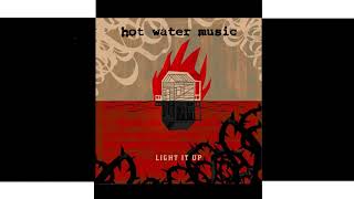 Hot Water Music – Hold Out (HQ)
