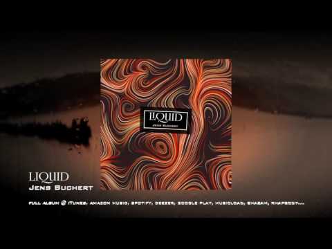 Jens Buchert - LIQUID (album audio sample)