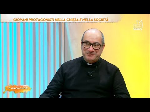 In Cammino (Tv2000), 26 gennaio 2023 - Giovani protagonisti nella Chiesa e nella società