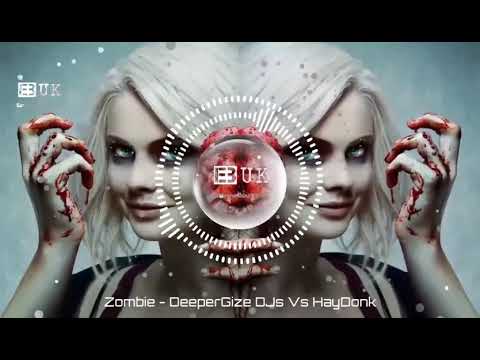 Zombie - DeeperGize DJs VS HayDonk