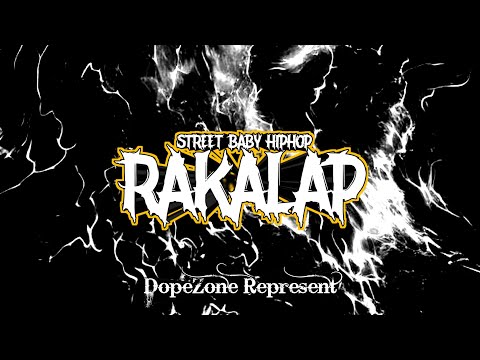 Street Baby HipHop - RAKALAP (Official Lyrics Video)