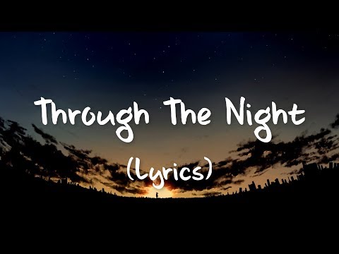 Enertic - Through The Night (Lyrics) (Ft. Nathan Brumley)