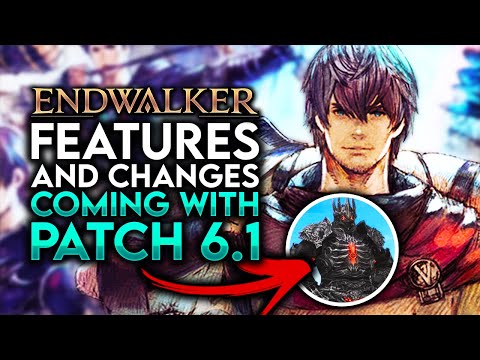 FFXIV Endwalker - Features and Changes coming with Patch 6.1 // Live Letter From the Producer Recap