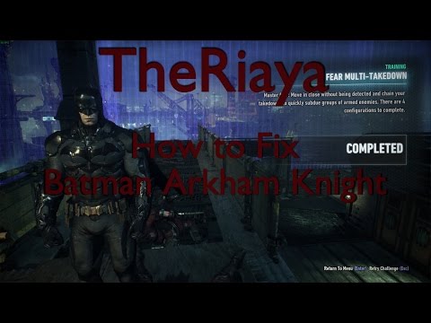 Why won't this game work? :: Batman™: Arkham Knight General Discussions