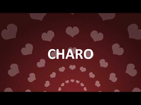 HAPPY BIRTHDAY CHARO