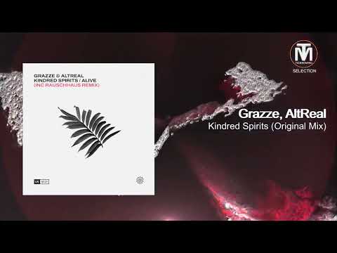 Grazze, AltReal - Kindred Spirits (Original Mix) [UV Noir]